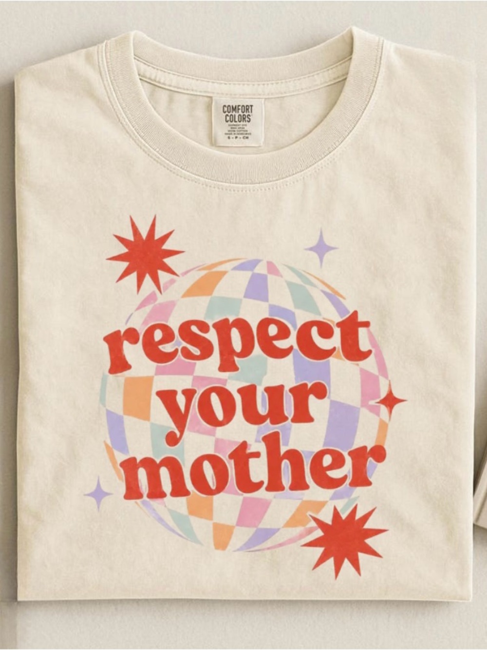 Comfort Colors Respect Disco Ball Romantic Mother T-shirt Gift For Mom